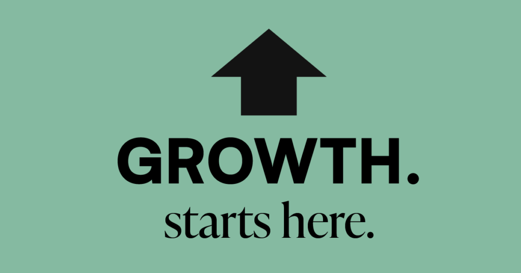 Growth starts here