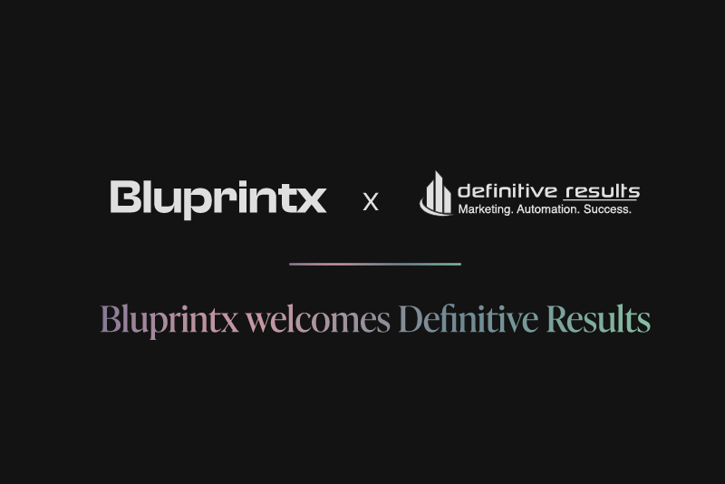 BBluprintx has strengthened its marketing automation capabilities in North America with the acquisition of Virginia-based Definitive Results.